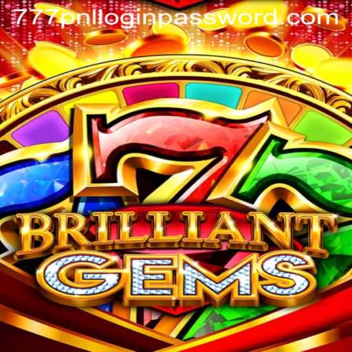 BrilliantGems: Discover the Exciting World of 777PNL